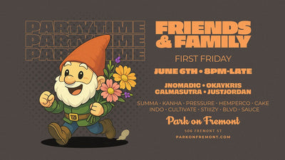 STIIIZY X Friends and Family - June